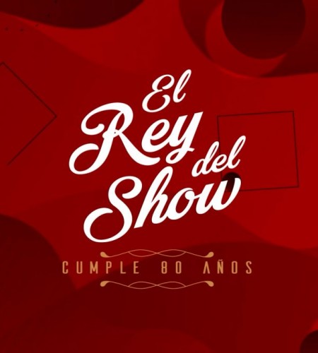 El Rey del Show