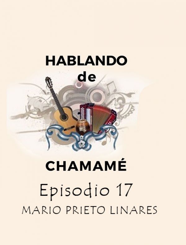 Hablando de Chamamé | E:17