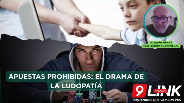 APUESTAS PROHIBIDAS: EL DRAMA DE LA LUDOPATÍA